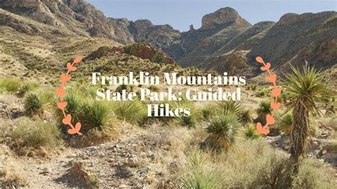 Guided hikes at Franklin Mountains State Park! - YouTube