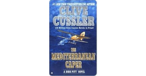 The Mediterranean Caper (Dirk Pitt, #2) by Clive Cussler