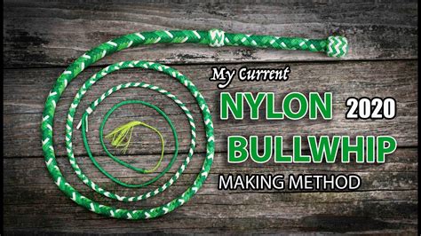 My Current Nylon Bullwhip Making Method 2020 - YouTube