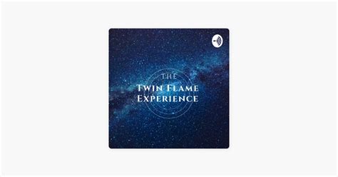 ‎The Twin Flame Experience en Apple Podcasts