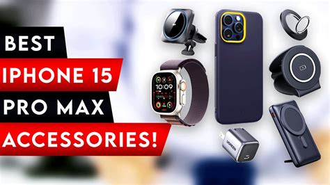 15 Best iPhone 15 Pro Max Accessories! MUST HAVE 🔥 - YouTube