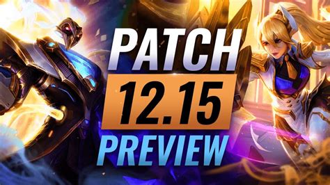 HUGE UPDATE: Patch 12.15 Preview - League of Legends - YouTube