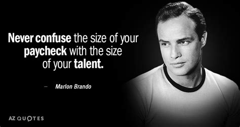 TOP 25 QUOTES BY MARLON BRANDO (of 88) | A-Z Quotes