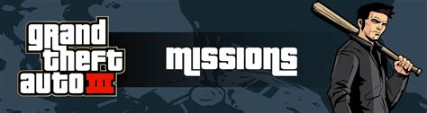 GTA 3 Missions List: All Story Missions Guide & Phone Missions