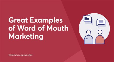 Great Examples of Word of Mouth Marketing - CommerceGurus