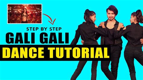 Gali Gali Dance Tutorial | Step By Step | Vicky Patel Choreography ...