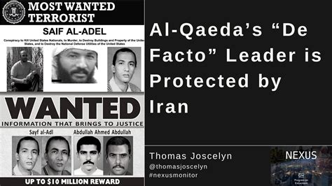 Al-Qaeda’s “De Facto” Leader is Protected by Iran | Program on ...