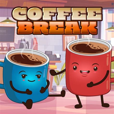 Coffee Break (2022) - MobyGames