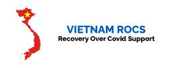 Vietnam ROCS | Recovery Over Covid Support