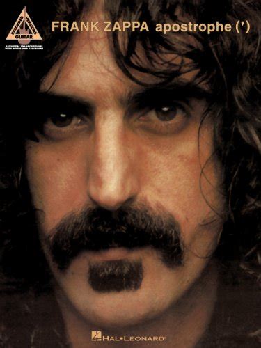 Amazon.com: Frank Zappa - Apostrophe (') Songbook: Guitar Recorded Versions eBook : Zappa, Frank ...