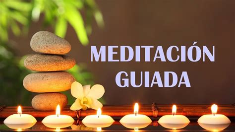 MEDITACION GUIADA - YouTube