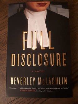 Book Review - Full Disclosure by Beverley McLachlin - ERIN C. COWLING