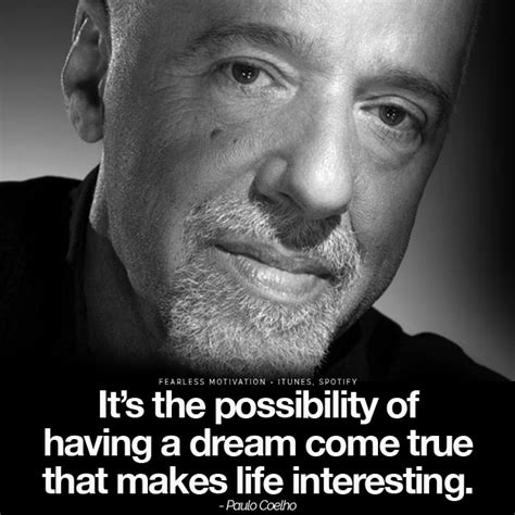 Paulo Coelho Quotes on Life, Dreams and Fear - Fearless Motivation