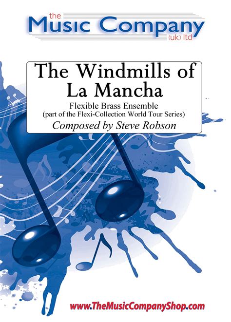 The Windmills of La Mancha – The Music Company