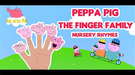 The Finger Family Peppa Pig Nursery Rhyme 2016 | Song for Kids | Finger Family Songs - YouTube