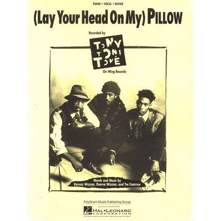 (Lay Your Head on my) Pillow - Featuring Tony Toni Tone - Piano - Vocal - Guitar only £11.00