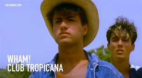 Wham! - Club Tropicana - Golden 80s Music