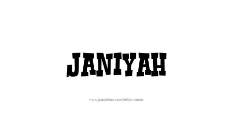 Janiyah Name Tattoo Designs