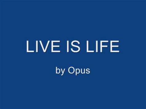 Opus – Live Is Life (1984, Vinyl) - Discogs