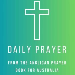 Daily Anglican prayer Monday morning prayer 18th March 2024 | Daily ...