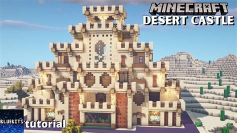 Minecraft - How to Build a Desert Castle [Ultimate Survival Base ...