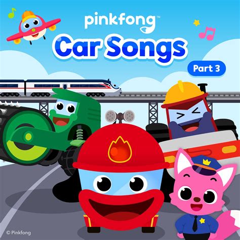 ‎Pinkfong Car Songs, Pt. 3 – Album von Pinkfong – Apple Music