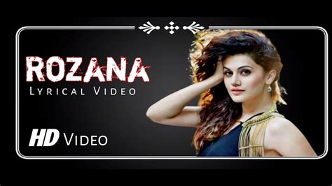 Rozana Lyrical Video | Naam Shabana | Akshay Kumar, Taapsee Pannu, Taher Shabbir I Shreya ...