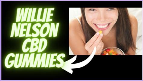 Willie Nelson CBD Gummies Reviews | DIBIZ Digital Business Cards