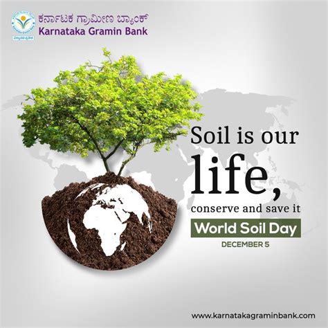 Soil is our life, conserve and save it World Soil Day #karnatakagraminbank #kgb #worldsoilday # ...