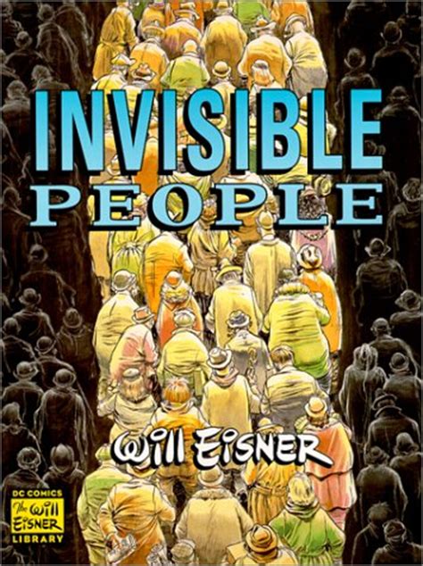 Invisible People by Will Eisner — Reviews, Discussion, Bookclubs, Lists