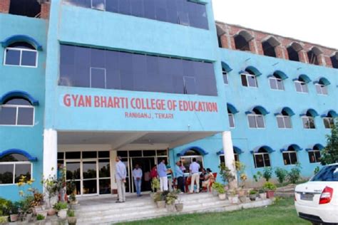 Gyan Bharti College of Education, Gaya: Admission, Fees, Courses, Placements, Cutoff, Ranking