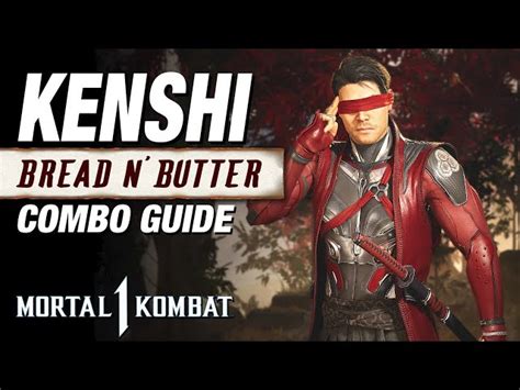 MK1: KENSHI Combo Guide - Bread And Butter Combos - Mortal Kombat Online