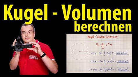 Kugel - Volumen berechnen | Lehrerschmidt - YouTube