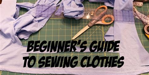 Beginner’s Guide to Sewing Clothes – Erin Knight