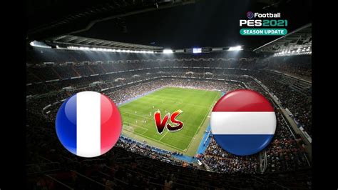 🔴 France vs Netherlands | UEFA European Championship Qualifying ...