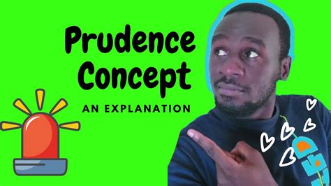 Prudence concept explained with illustrations - YouTube