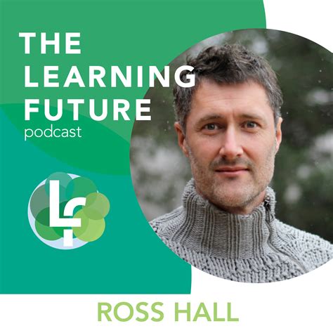 Season 3: Episode 2 - Evidence and policy for learning ecosystems with Ross Hall — The Learning ...