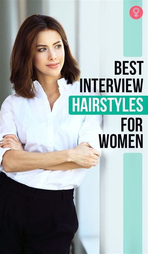 Best Interview Hairstyles For Women: The saying that the ‘first impression is the last ...