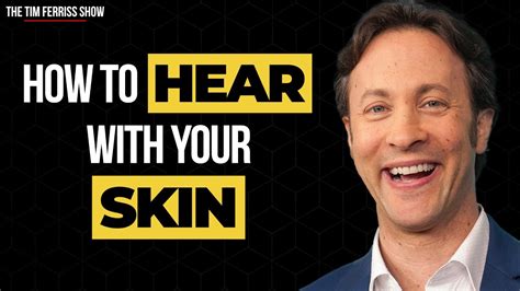 Famed Neuroscientist David Eagleman on Learning to Hear Through Your Skin | Wristband Hearing ...