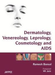 Dermatology, Venereology, Leprology Cosmetology and AIDS by Ramesh Bansal, Paperback | Barnes ...