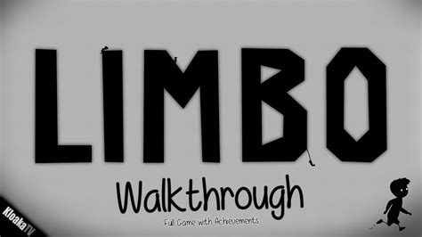 LIMBO - Full Game Walkthrough with Achievements | KloakaTV | Pinterest ...