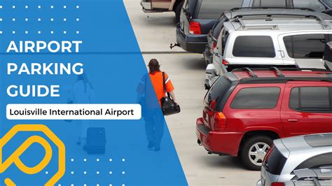 Louisville Airport Parking Guide - Airport Parking | One Stop Parking | Blog