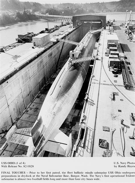 Class leader USS Ohio (SSBN-726) in a dry dock shortly before her first ...