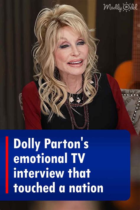 Dolly Parton’s emotional TV interview that touched a nation