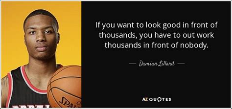 QUOTES BY DAMIAN LILLARD | A-Z Quotes