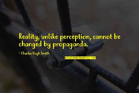 Perception Vs Reality Quotes: top 30 famous quotes about Perception Vs ...