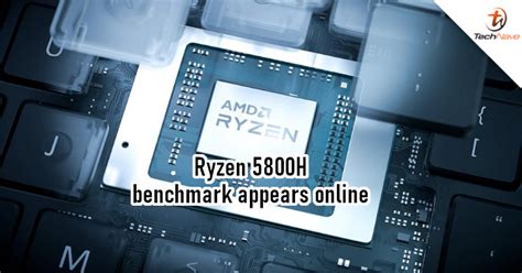 AMD Ryzen 7 5800H benchmark leaked, reveals new Acer Nitro laptop | TechNave