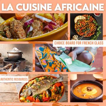 French Food Unit Project | Francophone African Cuisine | Digital Choice ...