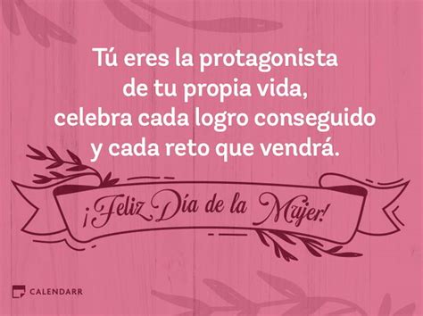 Día de la Mujer: 25 frases cortas y bonitas para celebrarlo - Calendarr