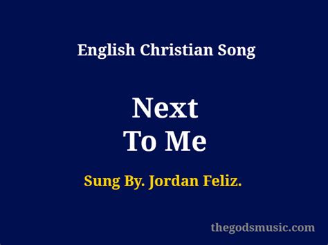 Jordan Feliz - Next To Me Lyrics